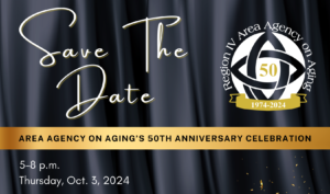 Save the Date. Area Agency on Aging's 50th Anniversary Celebration. 5-8 p.m. Thursday, Oct. 3, 2024. Grand Upton Hall, Mendel Center at Lake Michigan College, 1100 Yore Ave., Benton Harbor